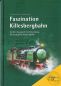 Preview: Buch "Faszination Killesbergbahn"
