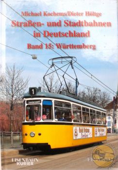 Buch "Straßen- und Stadtbahnen in Deutschland, Band 15: Württemberg"