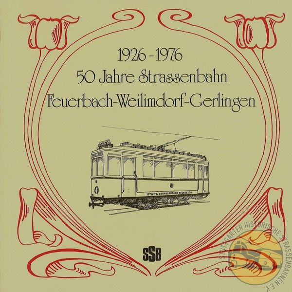Buch "1926-1976 50 Jahre Strassenbahn Feuerbach-Weilimdorf-Gerlingen"