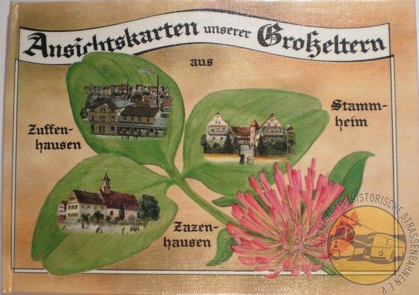 Buch "Ansichtskarten unserer Großeltern aus Zuffenhausen, Stammheim, Zazenhausen"