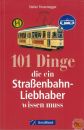 Buch "101 Dinge, die ein Straßenbahn-Liebhaber wissen muss"